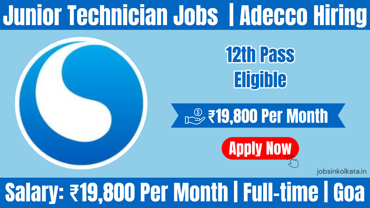 CommScope Pvt Ltd Junior Technician Jobs in Goa | 12th Pass | Salary ₹19,800 CTC + Bonus | Adecco Hiring