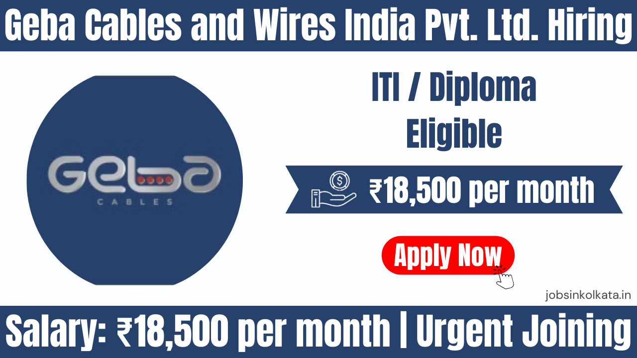 Geba Cables and Wires India Pvt. Ltd. Hiring ITI & Diploma Candidates