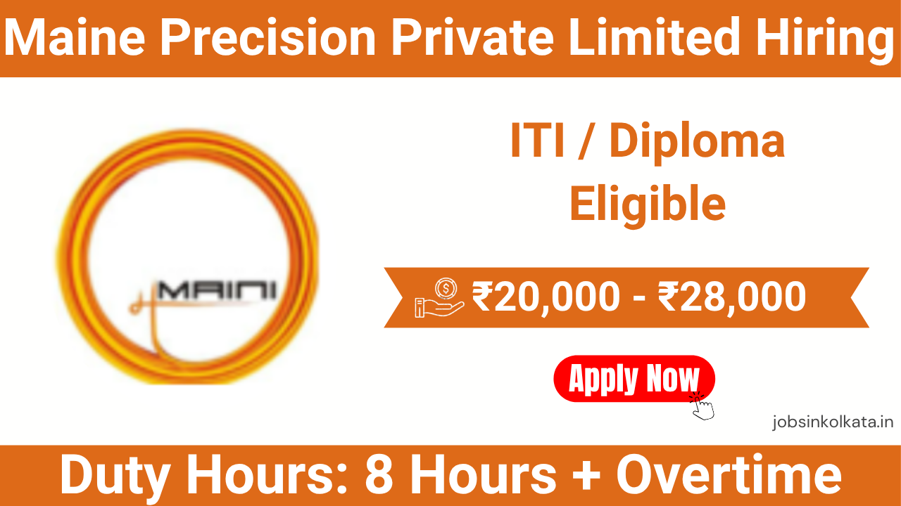 Maine Precision Private Limited Hiring CNC/VMC Operators | Salary up to ₹28,000