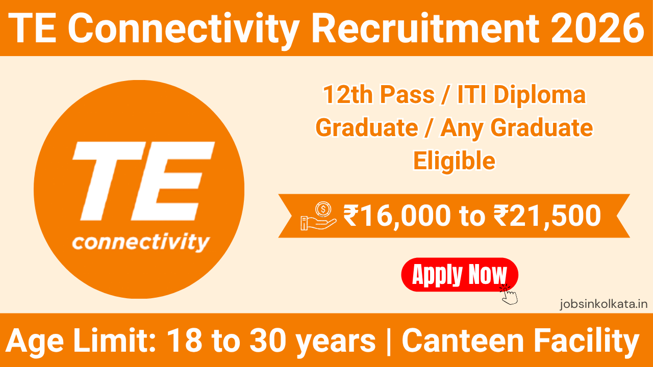 TE Connectivity Recruitment 2026 – Jobs in Shirwal Satara | Salary ₹21,500 + Allowances