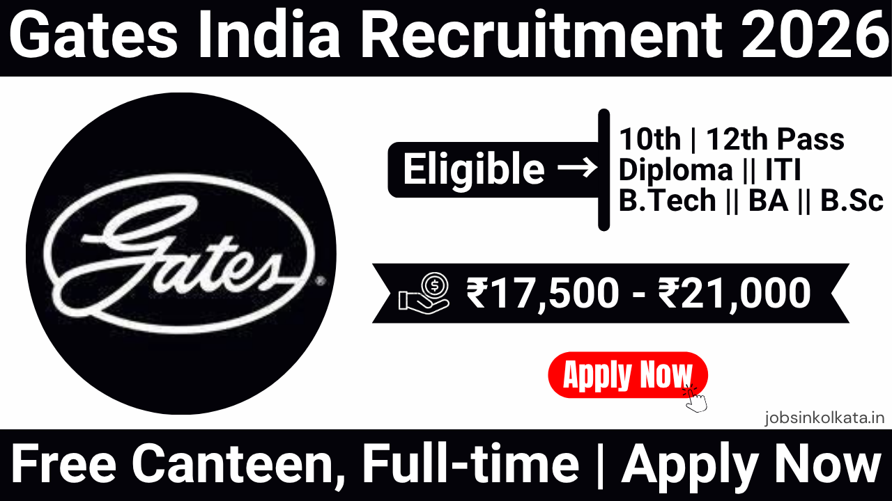 Gates India Recruitment 2026 – Learn & Earn Jobs in Chakan | Salary up to ₹21,000 In-Hand