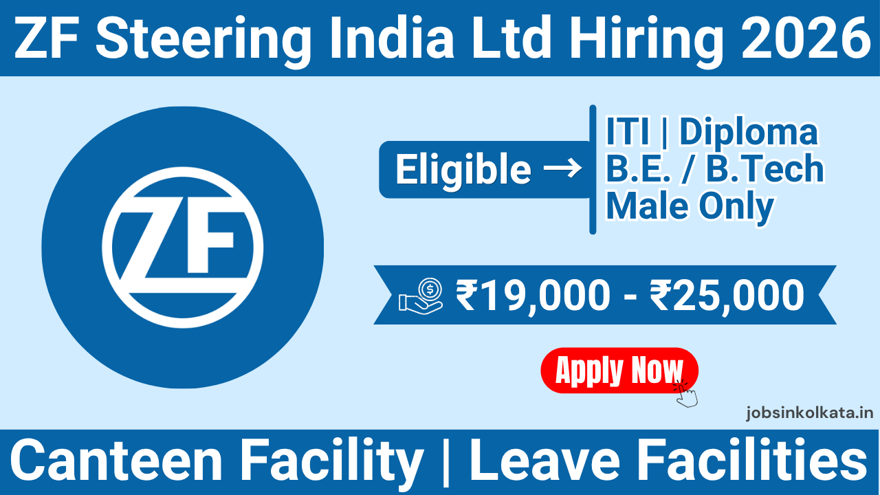 ZF Steering India Ltd Recruitment 2026 | ITI, Diploma Mechanical & BE Mechanical