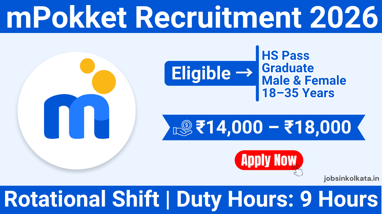 mPokket Recruitment 2026 – Onboarding Executive Jobs in Kolkata | HS Pass | ₹14,000–₹18,000 Salary