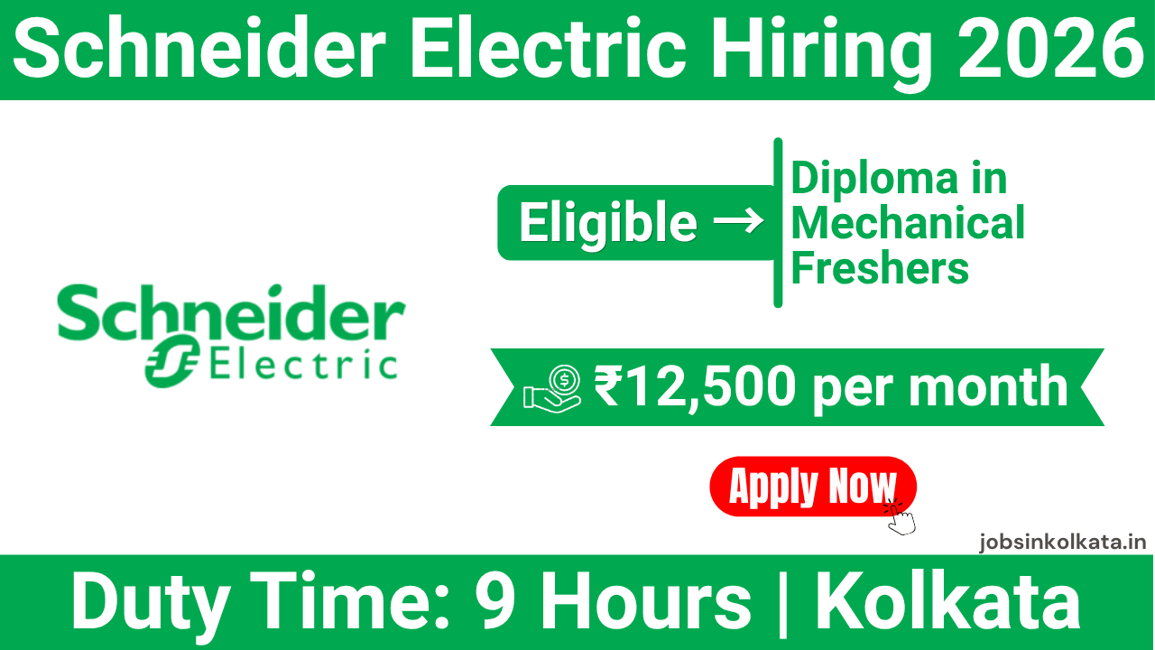 Schneider Electric Hiring 2026 | Diploma Mechanical Freshers | Saltlake, Kolkata