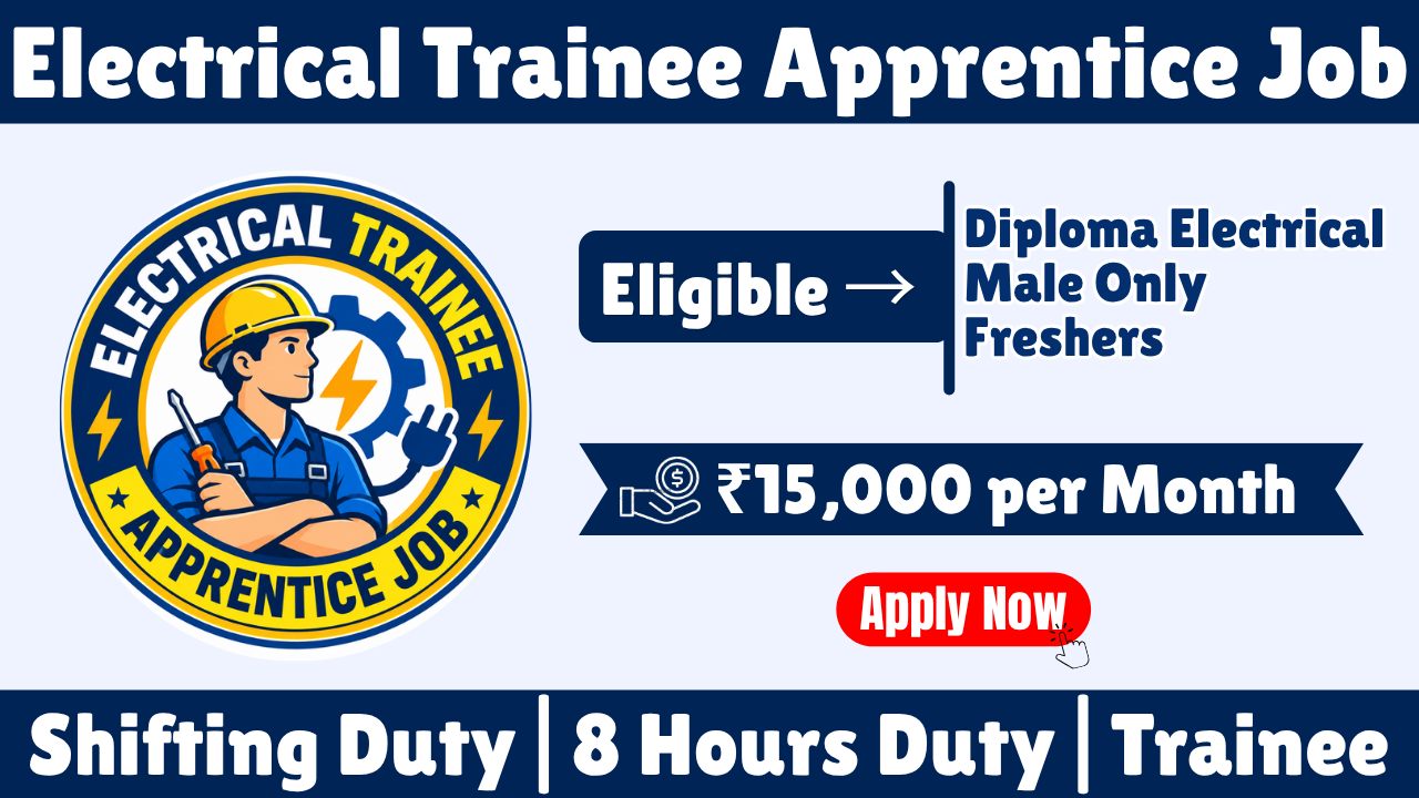 Electrical Trainee Apprentice Job in Singur Hooghly 2026 | Diploma Electrical | ₹15,000 Stipend | NATS Apprenticeship
