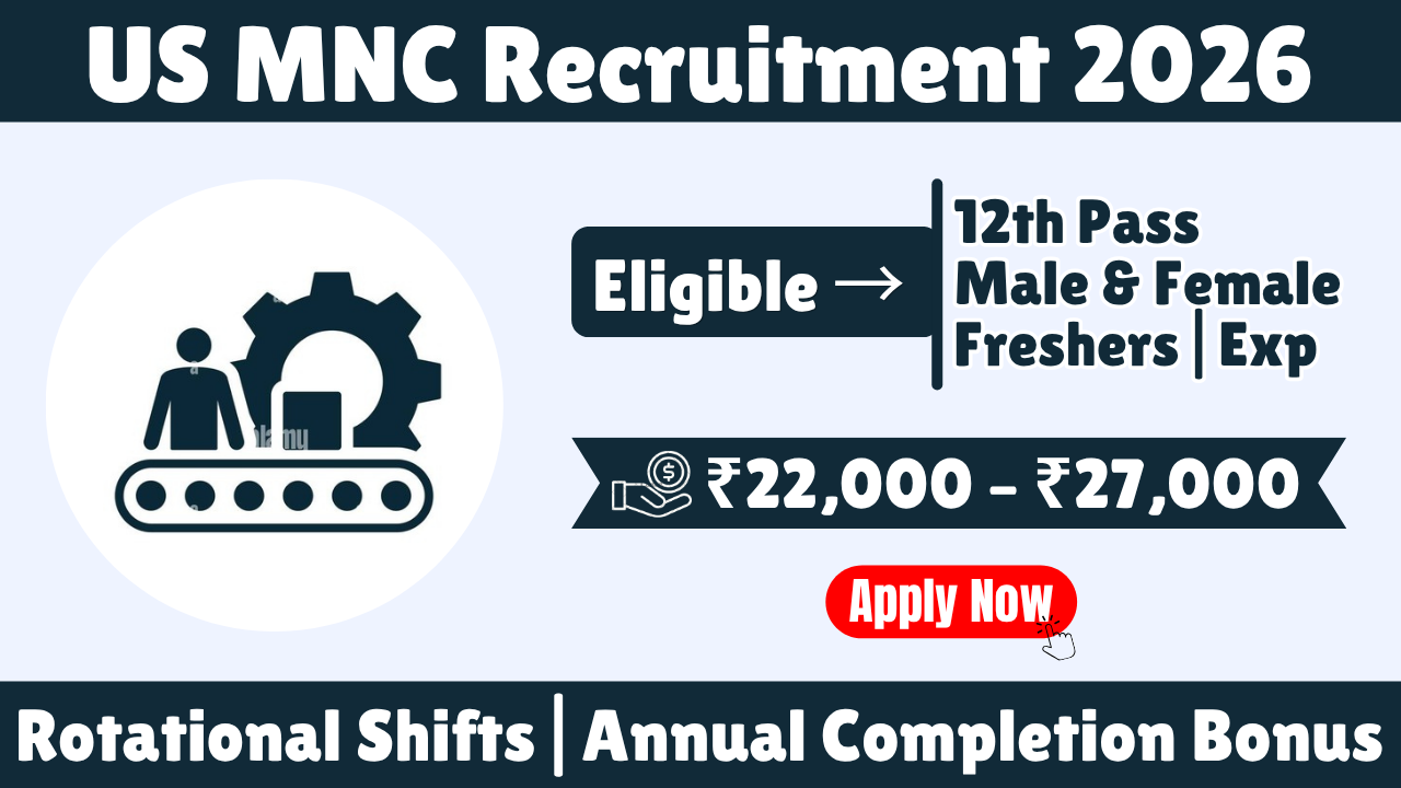 US MNC Recruitment 2026 in Chakan, Pune | 12th Pass Jobs for Male & Female | Learn & Earn Scheme | Stipend Up to ₹27,000